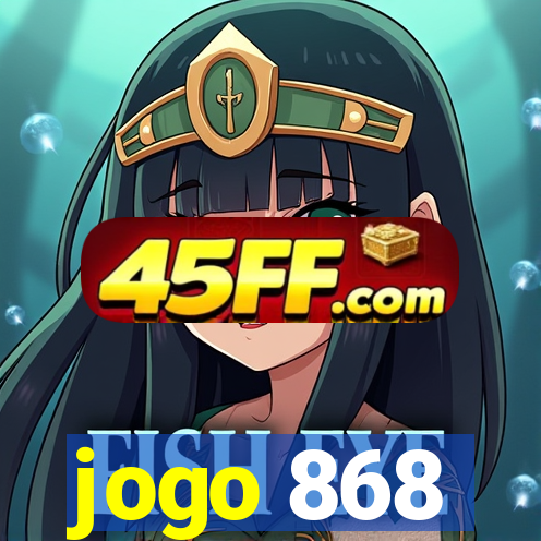 jogo 868